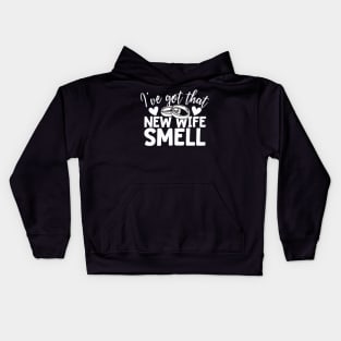 I've Got That New Wife Smell Just Married Kids Hoodie